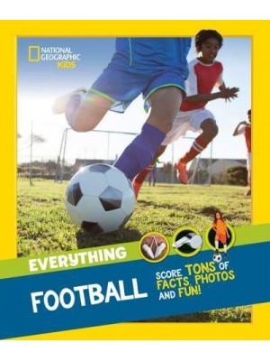 Everything Football - National Geographic Kids