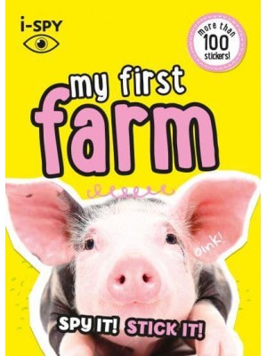 I-SPY My First Farm Spy It! Stick It! - Collins Michelin I-SPY Guides