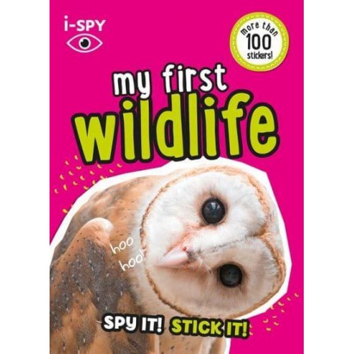 I-SPY My First Wildlife Spy It! Stick It! - Collins Michelin I-SPY Guides
