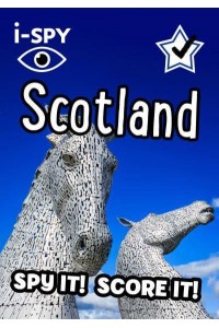 I-SPY Scotland Spy It! Score It! - Collins Michelin I-SPY Guides