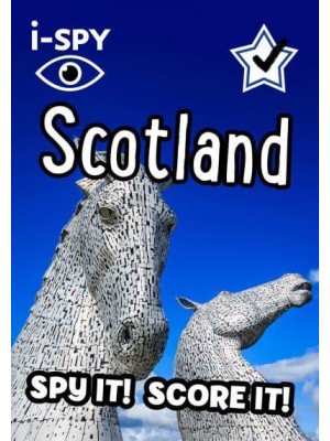 I-SPY Scotland Spy It! Score It! - Collins Michelin I-SPY Guides