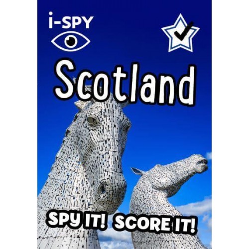 I-SPY Scotland Spy It! Score It! - Collins Michelin I-SPY Guides