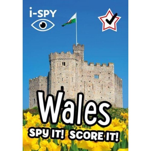 I-SPY Wales Spy It! Score It! - Collins Michelin I-SPY Guides