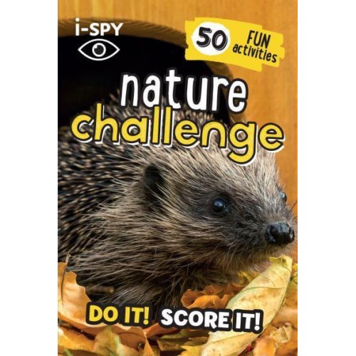 I-SPY Nature Challenge Do It! Score It! - Collins Michelin I-SPY Guides