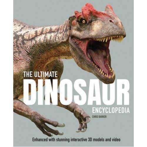 The Ultimate Dinosaur Encyclopedia