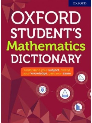 Oxford Student's Mathematics Dictionary