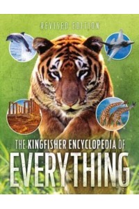 Kingfisher Encyclopedia of Everything - Kingfisher Encyclopedias