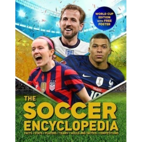 The Kingfisher Soccer Encyclopedia - Kingfisher Encyclopedias