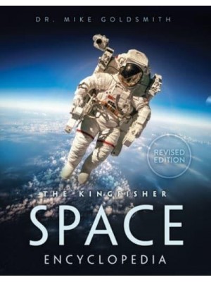 The Kingfisher Space Encyclopedia - Kingfisher Encyclopedias