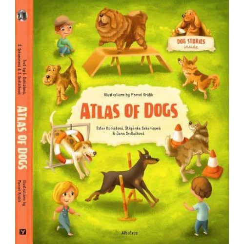 Atlas of Dogs - Atlases of Animal Companions