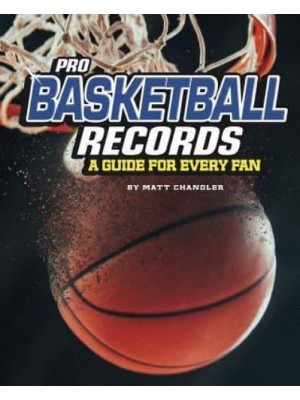 Pro Basketball Records A Guide for Every Fan - Ultimate Guides to Pro Sports Records