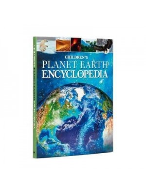 Children's Planet Earth Encyclopedia - Arcturus Children's Reference Library
