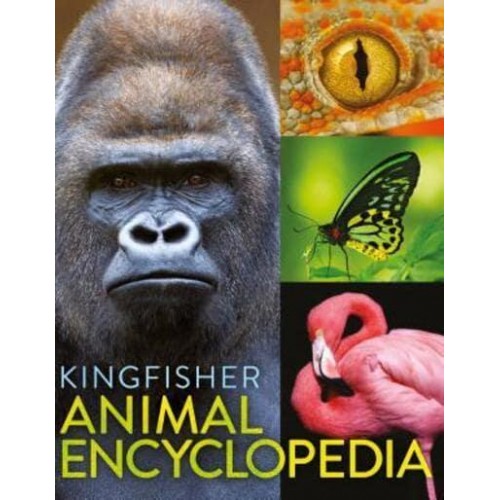 The Kingfisher Animal Encyclopedia - Kingfisher Encyclopedias