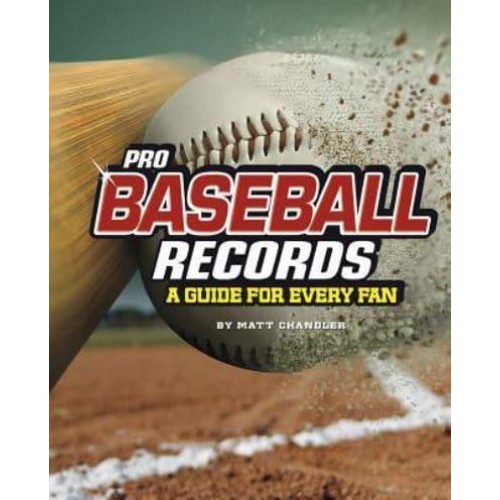 Pro Baseball Records A Guide for Every Fan - Ultimate Guides to Pro Sports Records
