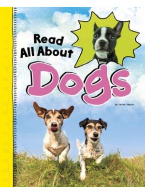 Read All About Dogs - Read All About It