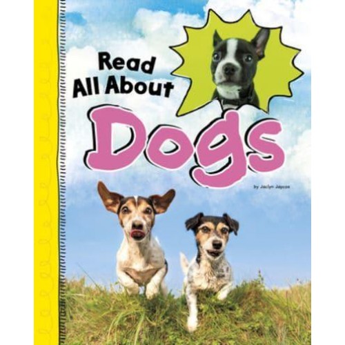 Read All About Dogs - Read All About It
