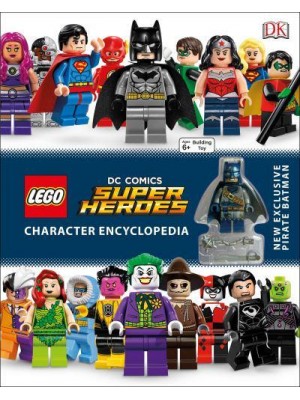 LEGO DC Comics Super Heroes Character Encyclopedia