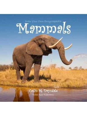 Mammals - Draw Your Own Encyclopaedia
