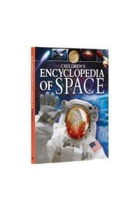 Children's Encyclopedia of Space - Arcturus Children's Reference Library