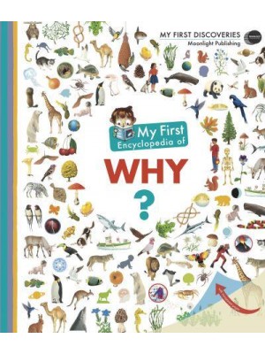 My First Encyclopedia of Why? - My First Discoveries