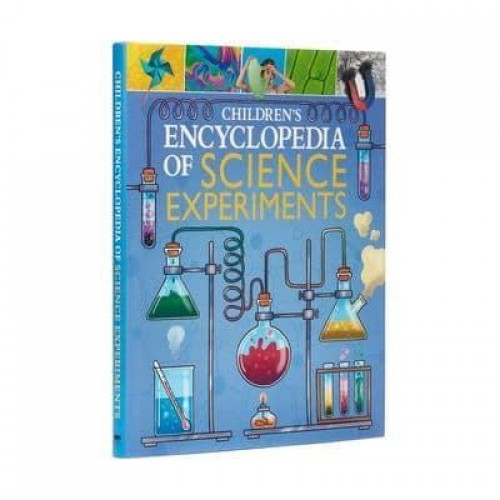 Children's Encyclopedia of Science Experiments - Arcturus Children's Reference Library