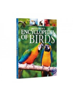 Children's Encyclopedia of Birds - Arcturus Children's Reference Library