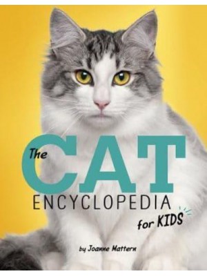 The Cat Encyclopedia for Kids