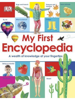 My First Encyclopedia - My First Reference 