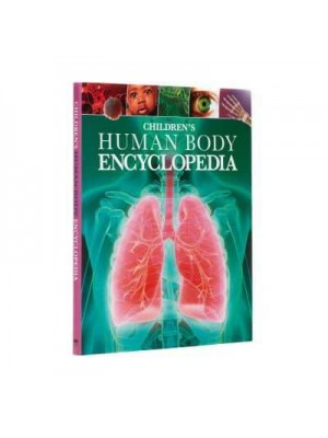 Children's Human Body Encyclopedia - Arcturus Children's Reference Library