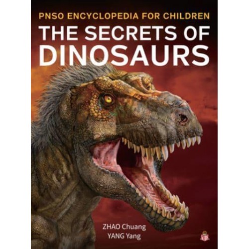 The Secrets of Dinosaurs - PNSO Encyclopedia for Children
