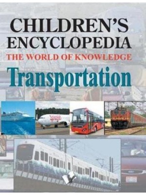 Children's Encyclopedia - Transportation