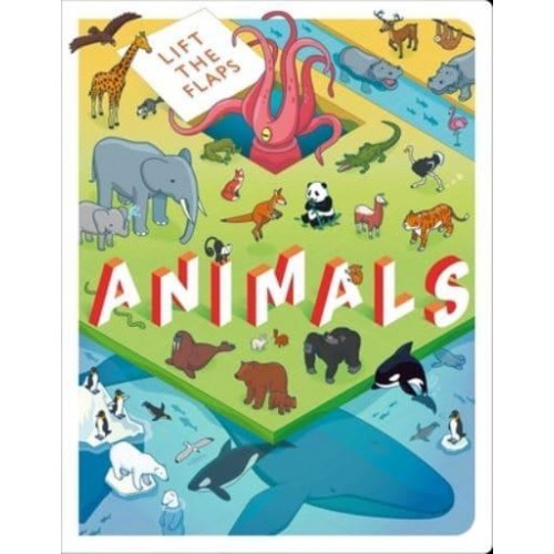 Lift the Flaps: Animals