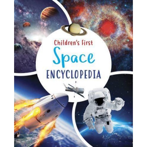 Children's First Space Encyclopedia - Arcturus First Encyclopedias