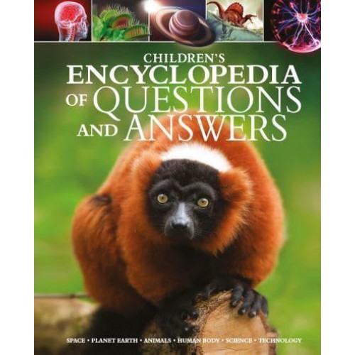 Children's Encyclopedia of Questions and Answers Space, Planet Earth, Animals, Human Body, Science, Technology - Arcturus Children's Reference Library