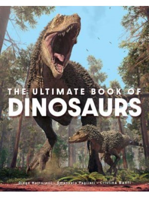 The Ultimate Book of Dinosaurs