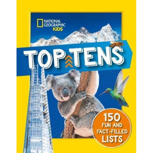 Top Tens 150 Fun and Fact-Filled Lists - National Geographic Kids