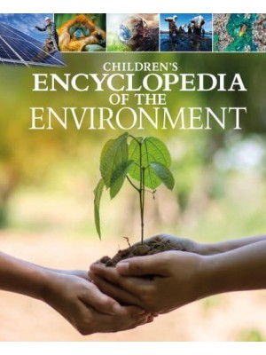 Children's Encyclopedia of the Environment - Arcturus Children's Reference Library