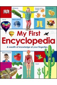 My First Encyclopedia - My First Reference