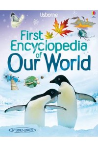Our World - Usborne First Encyclopedias