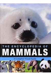 Encyclopedia of Animals - Mammals