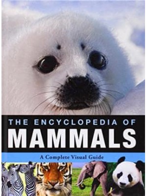 Encyclopedia of Animals - Mammals