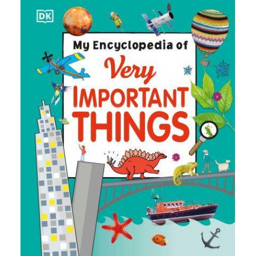 My Encyclopedia of Very Important Things - My Very Important Encyclopedias