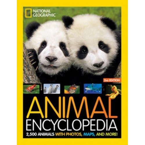 National Geographic Kids Animal Encyclopedia 2nd Edition 2,500 Animals With Photos, Maps, and More!