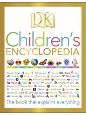 DK Children's Encyclopedia The Book That Explains Everything