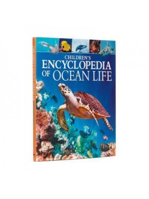 Children's Encyclopedia of Ocean Life - Arcturus Children's Reference Library