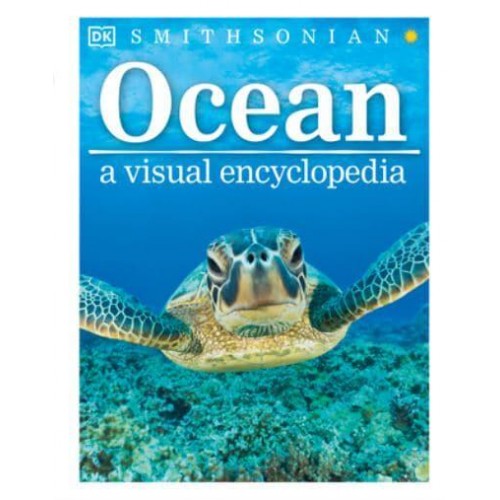 Ocean: A Visual Encyclopedia - Visual Encyclopedia