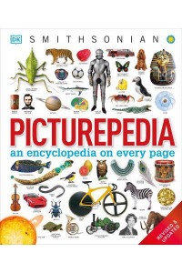 Picturepedia An Encyclopedia on Every Page - DK Smithsonian