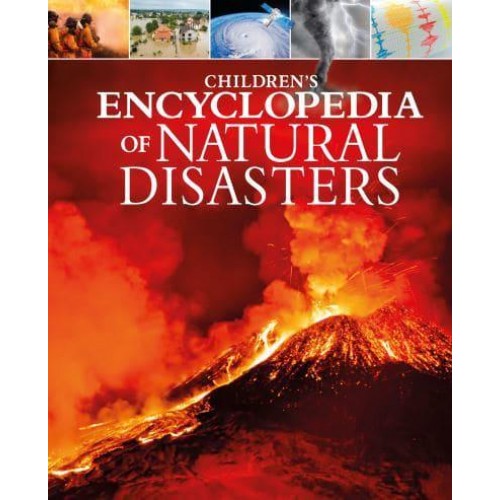 Children's Encyclopedia of Natural Disasters - Arcturus Children's Reference Library