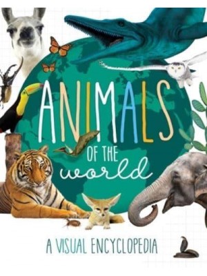 Animals of the World - Little Genius Visual Encyclopedias