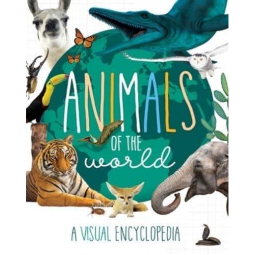Animals of the World - Little Genius Visual Encyclopedias